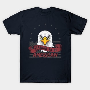 Proud to be an American (Eagle) T-Shirt